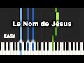 Le nom de jsus  easy piano tutorial by extreme midi