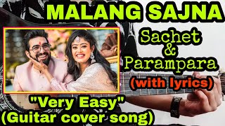 Malang Sajna | Sachet - Parampara | Easy Guitar lesson | Cover by NT.Jackson