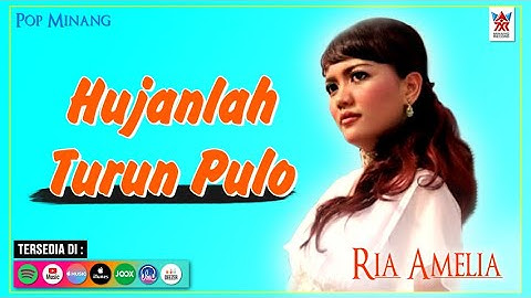 Ria Amelia - Hujanlah Turun Pulo (Official Video) | Lagu Minang Populer
