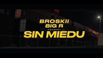 Broskii Ft. BigR - Sin Miedu (Prod by Whala)