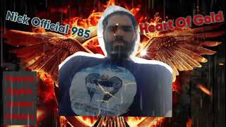 Nick Official 985 - Heart Of Gold 2023 Unreleased