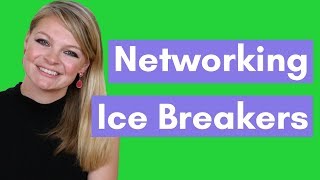 5 Easy Ways To Break The Ice At Networking Events