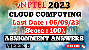 Cloud Computing Wee 6 Quiz Answers | NPTEL