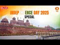 LIVE: Independence Day 2025 Special | DD News Special Coverage | Red Fort | 15 August 2025