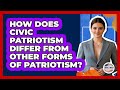 How Does Civic Patriotism Differ From Other Forms Of Patriotism? - Together Conservative