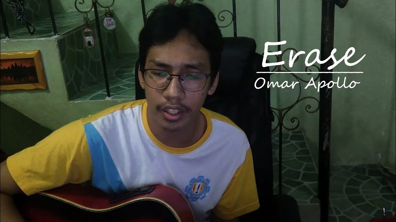 Erase Omar Apollo Cover Youtube