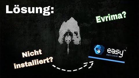 Lösung: The Isle - Evrima starten + Easy-Anti-Cheat installieren