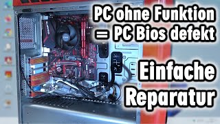 PC lässt sich gar nicht mehr einschalten - ein Bios-Problem - einfach repariert