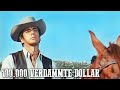 100.000 verdammte Dollar | Italowestern auf Deutsch in voller Länge | Westernfilm | Western