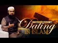 Dating in islam  beyond doubt  dr mufti yasir nadeem alwajidi