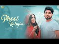 Phool kaliyon  himanshu sharma  anjum ludhianvi  romantic ghazal  latest song 2023