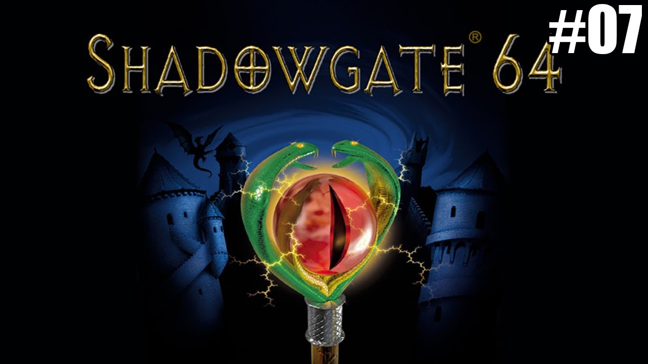 Shadowgate 64: Trials of the Four Towers - Episode 7