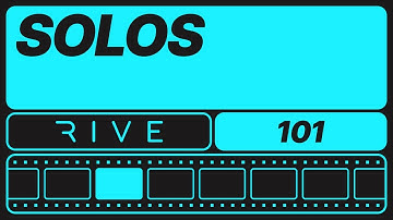 Rive 101 - 4.11 Solos
