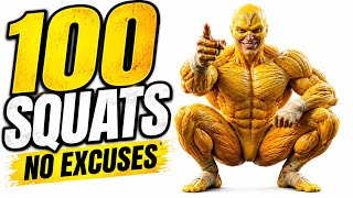 100 Squats No Excuses 