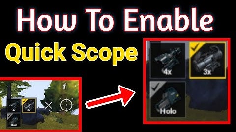 How To Enable And Use Quick Scope Switch Button In Pubg Mobile