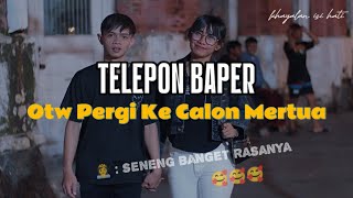 PERCAKAPAN TELEPON - SIAP OTW KE CALON ISTRI