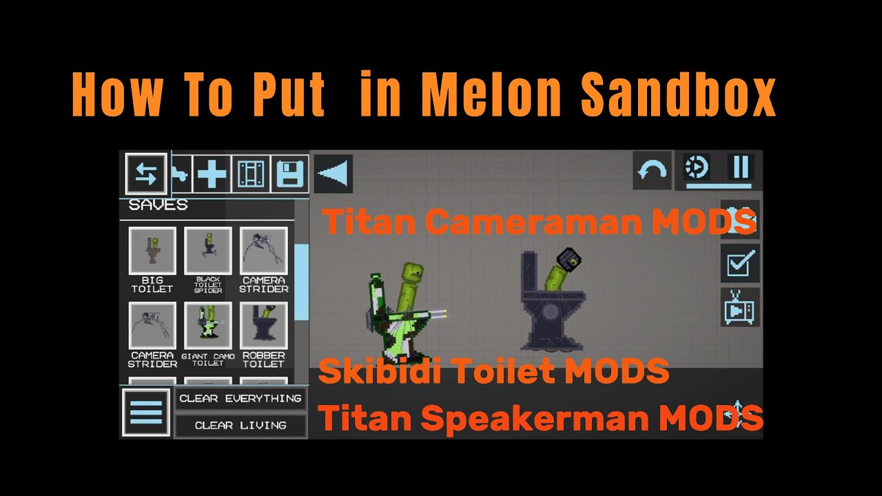 Skibidi Toilet Mod Melon Playground 18.0 - Mods for Melon