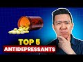 Psych Nurse Practitioner Ranks the Top 5 Antidepressants You Should Know About