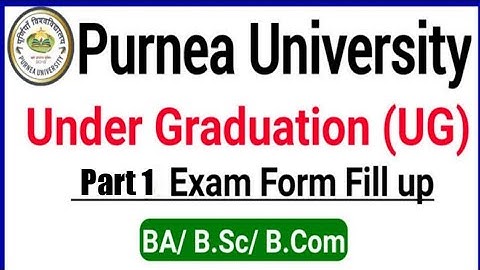 Purnea University part 1 ka form kaise bhare pura step by step process यहां देखें password login...