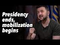 Presidency ends mobilization begins