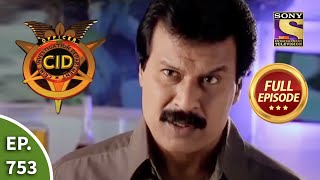 CID - सीआईडी - Ep 753 - The Mystery - Full Episode