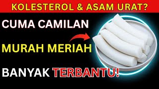 Download Lagu LANSIA WAJIB TAHU! Kolesterol \u0026 Asam Urat Tinggi? 9 Camilan Murah Ini Banyak Membantu! MP3
