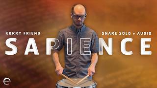 Sapience (Korry Friend) – Snare Solo + Audio