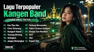 Most Popular Kangen Band Songs Viral on TikTok 2026 – The Best Malay Pop Compilation for Relaxing