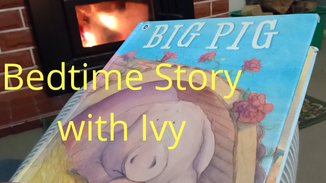 Bedtime Story with Ivy - YouTube