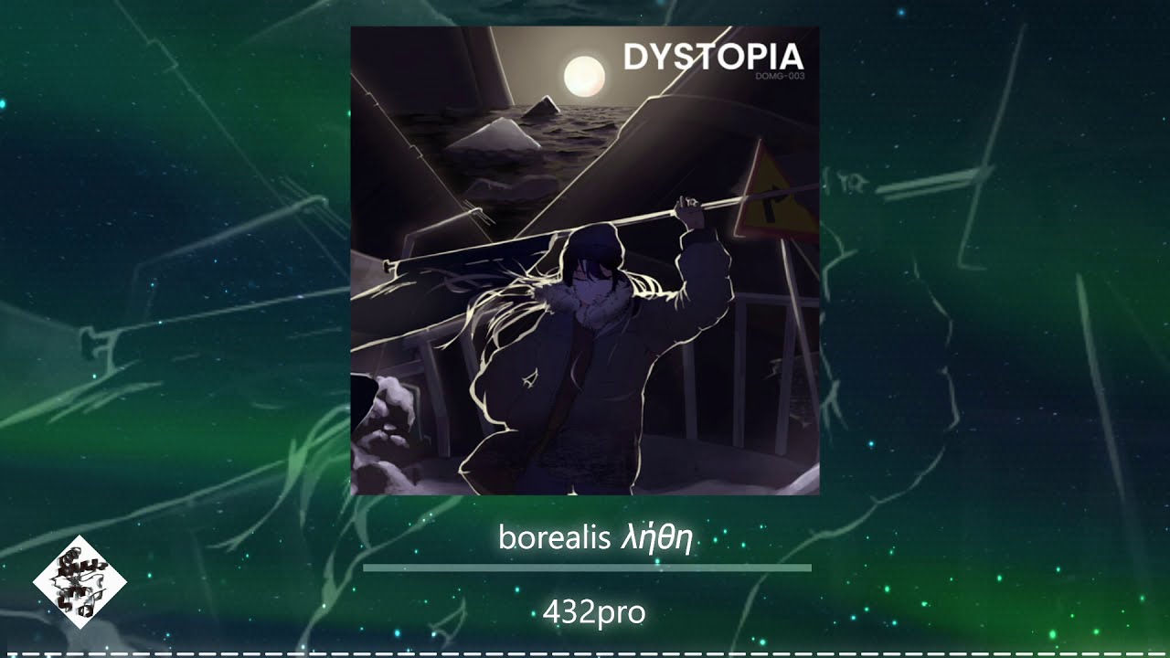 [Melodic Dubstep/Psy Trance] 432pro - borealis λήθη