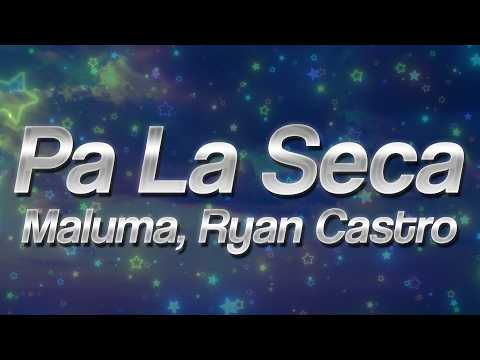 Maluma, Ryan Castro - Pa' la seca ❤️ (Letra)