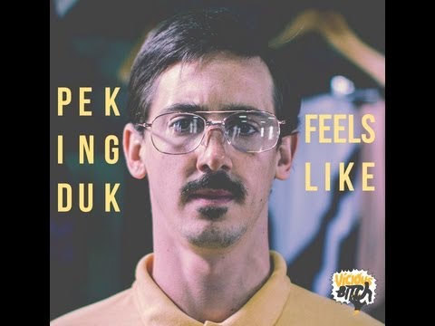 Peking Duk - Feels Like [COMING SOON]