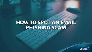 How to Spot a ‘Phishing’ Scam