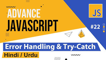 Advance JavaScript - Error Handling Tutorial in Hindi / Urdu
