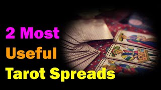 2 Most Useful Tarot Spreads [Esoteric Saturdays]