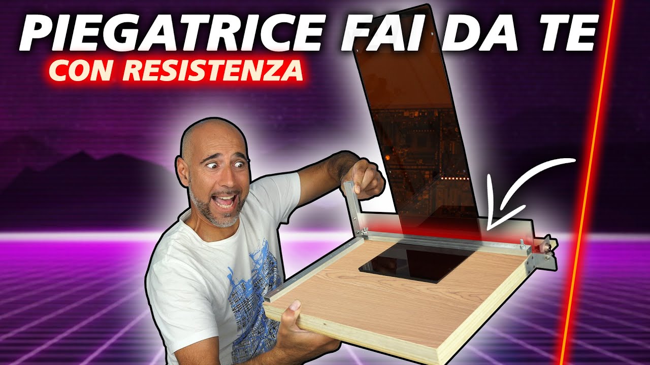 Ho costruito una piegatrice a filo INCANDESCENTE a costo ZERO