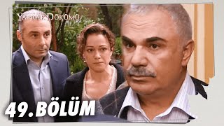 Yaprak Dökümü 49. Bölüm  Full Bölüm