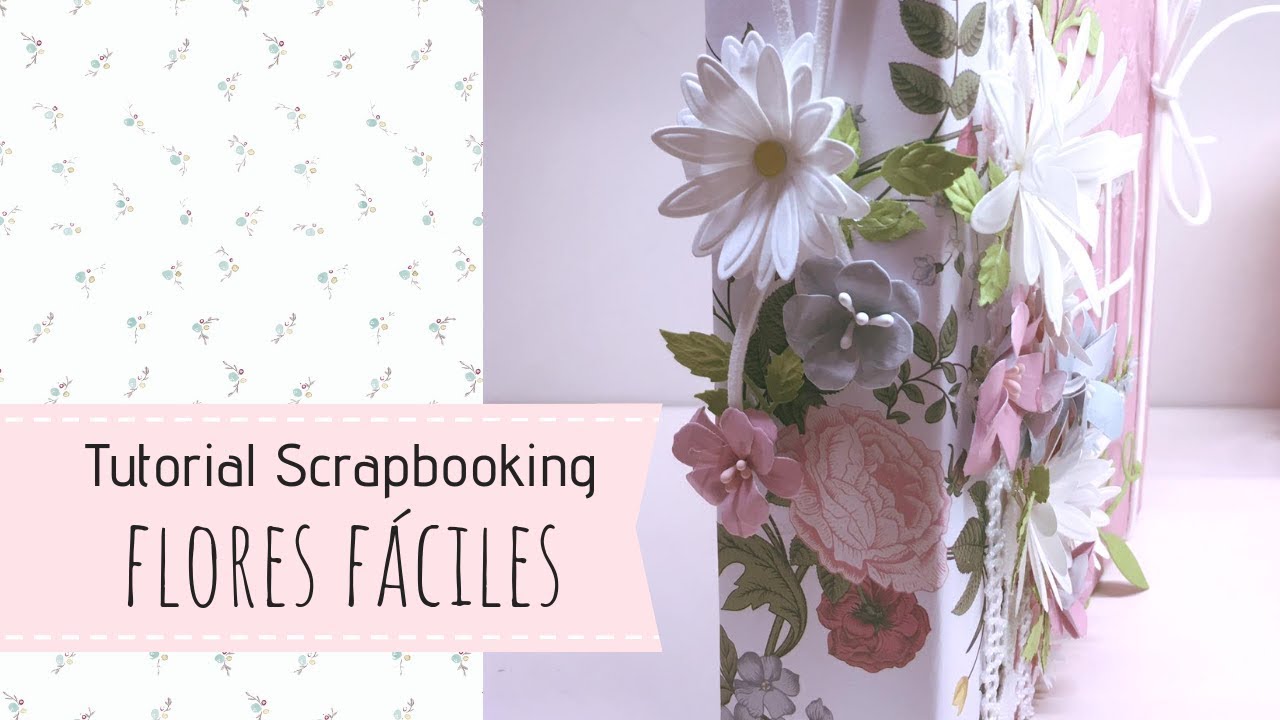Tutoria flores scrapbooking