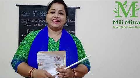 Std 2 EVS Chapter 6 - My Neighbourhood | Explained