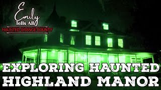 Investigating Haunted Highland Manor with American Ghost Adventures | Emily Tells All