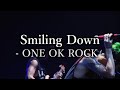 【Lyrics】 ONE OK ROCK - Smiling Down 和訳、カタカナ付き