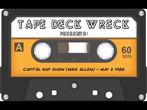 Capital Rap Show (Mike Allen) - May 2 1986