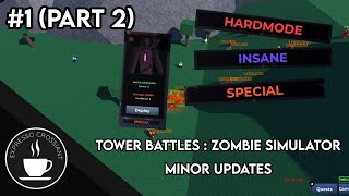 [Tower Battles : Zombie Simulator] : Minor Updates #1 (PART 2) screenshot 5