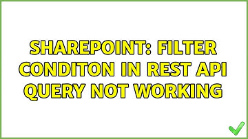 Sharepoint: Filter Conditon in Rest API query Not Working (2 Solutions!!)
