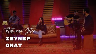 Zeynep Onat - Hatıran Yeter (Cover) Resimi