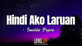 Hindi Ako Laruan - Imelda Papin (Karaoke Version)
