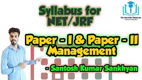 New Syllabus for UGC/NTA-NET/JRF | Paper-I and Paper-II (Management) | Santosh Kumar Sankhyan