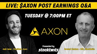 Post-Earnings Q&A Interview between $AXON President Josh Isner and Stocktwits CEO Howard Lindzon