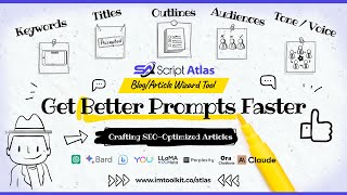 Faster & Better Prompts: A.I. SEO Articles in 5 Mins  | Script Atlas Blog/Article Wizard