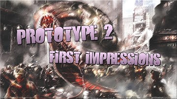 Prototype 2 - First Impressions ( It
